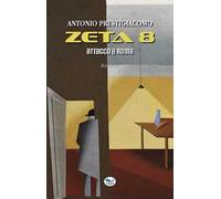 Zeta 8. Attacco a Roma