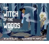 Zetta Elliott The Witch of the Woods (Tascabile)