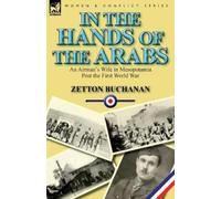 Zetton Buchanan In the Hands of the Arabs (Tascabile)