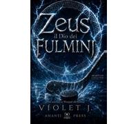 Zeus il dio dei fulmini. Nuova ediz.