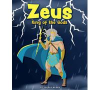 Zeus: King of the Gods