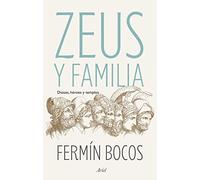 Zeus y familia: Dioses, héroes y templos