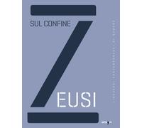 Zeusi. Linguaggi contemporanei di sempre. Sul confine - 2018 - ar