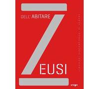 Zeusi. Linguaggi contemporanei di sempre. Vol. 3