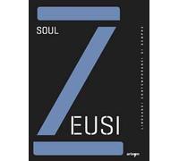 Zeusi. Linguaggi contemporanei di sempre. Vol. 4: Soul.