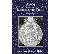 Z'Ev Ben Shimon Halevi Adam and the Kabbalistic Trees (Copertina rigida)