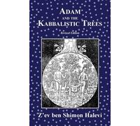 Z'Ev Ben Shimon Halevi Adam and the Kabbalistic Trees (Tascabile)
