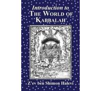 Z'Ev Ben Shimon Halevi Introduction to the World of Kabbalah (Tascabile)