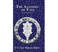 Z'Ev Ben Shimon Halevi The Anatomy of Fate (Copertina rigida)