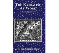 Z'Ev Ben Shimon Halevi The Kabbalist at Work (Copertina rigida)
