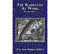 Z'Ev Ben Shimon Halevi The Kabbalist at Work (Tascabile)