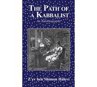 Z'Ev Ben Shimon Halevi The Path of a Kabbalist (Tascabile)