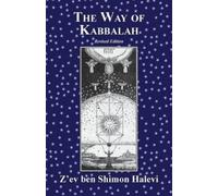 Z'Ev Ben Shimon Halevi The Way of Kabbalah (Tascabile)