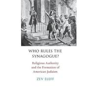 Zev Eleff Who Rules the Synagogue? (Copertina rigida)