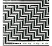 Zevious Passing Through the Wall (CD) Album