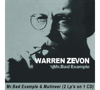 Zevon, Warren - Mr. Bad Example/Mutineer (Original Recor