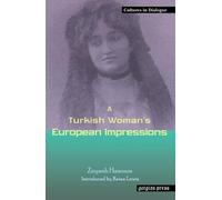 Zeyneb Hanoum A Turkish Woman's European Impressions (Tascabile)
