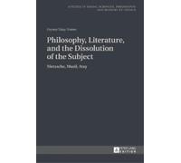 Zeynep Talay Philosophy, Literature, and the Dissolution of t (Copertina rigida)