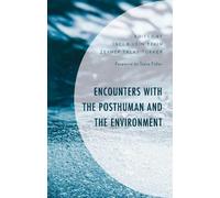 Zeynep Talay Tu Encounters with the Posthuman and the Environ (Copertina rigida)