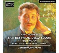Faik Bey Franz Della Sudda Piano Works By Faik Bey Franz Della Sudda (CD) Album
