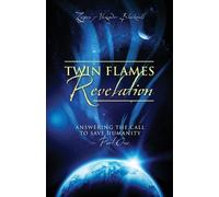 Zeyven Alexander Blackwell Twin Flames Revelation (Tascabile)