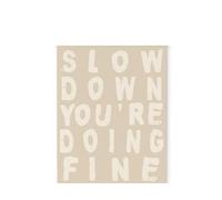 ZGPOSQKZSC Retro Inspirational Poster, Slow Down You're Doing Fine, Motivational Positive Affirmations Wall Art for Home(Framed,12x18inch(30x45cm))