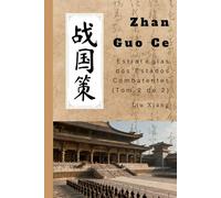 Zhan Guo Ce: Estratégias dos Estados Combatentes (Tom 2 de 2)