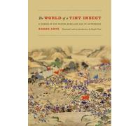 Zhang Daye The World of a Tiny Insect (Tascabile) World of a Tiny Insect