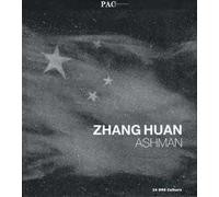 Zhang Huan. Ashman. Catalogo della mostra (Milano, 7 luglio-12 settembre). Ediz. italiana e inglese