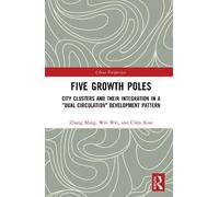 Zhang Ming Wei Wei Chen Xiao Five Growth Poles (Copertina rigida)