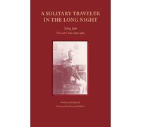 Zhang Qin A Solitary Traveler in the Long Night (Copertina rigida)