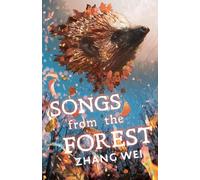 Zhang Wei Songs from the Forest (Tascabile)