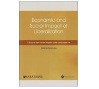 Zhang Yunling Economic and Social Impact of Liberalization (Tascabile)