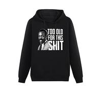 zhanxiangzhi Too Old for This S*It Danny Glover Lethal Weapon Cult Film Movie Quote Unisex Hoody with Pocket Black M