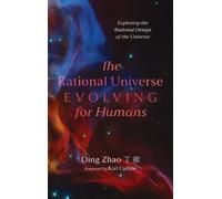 Zhao The Rational Universe Evolving for Humans (Copertina rigida)