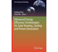 Zhao, Xudong Advanced Energy Efficiency Technologies For Solar Heatin Book NUOVO