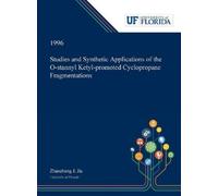 Zhaozhong Jia Studies and Synthetic Applications of the O-sta (Copertina rigida)