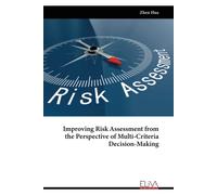 Zhen Hua Improving Risk Assessment from the Perspective of Multi-Cri (Tascabile)