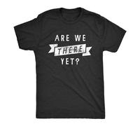 zhen xin cai Men's Are We There Yet T Shirt Funny Sarcastic Vacation Road Trip Novelty Tee for T-Shirt Black XXL