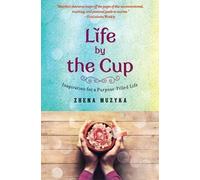 Zhena Muzyka Life by the Cup (Tascabile)