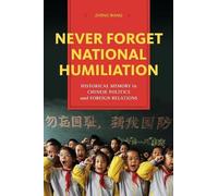 Zheng Wang Never Forget National Humiliation (Copertina rigida)