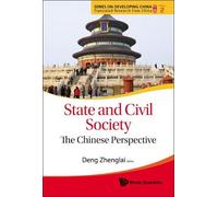 Zhenglai Deng State And Civil Society: The Chinese Perspectiv (Copertina rigida)