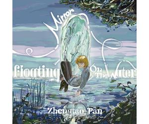 Zhengtao Pan Mirror, Floating on the Water (CD)
