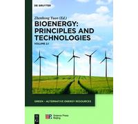 Zhenhong Yuan Bioenergy: Principles and Technologies (Copertina rigida)