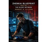 Zhenkai Blueprint Book Two Large Print Version: The Silent Network