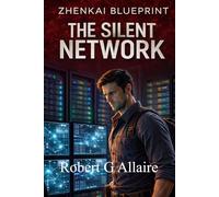 Zhenkai Blueprint Book Two: The Silent Network