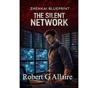Zhenkai Blueprint Book Two: The Silent Network