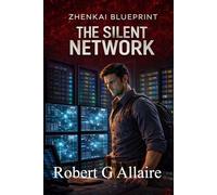 Zhenkai Blueprint Book Two: The Silent Network