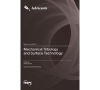 Zhenpeng He Mechanical Tribology and Surface Technology (Copertina rigida)