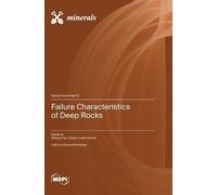 Zhenyu Han Diyuan Li Xin Failure Characteristics of Deep Ro (Copertina rigida)